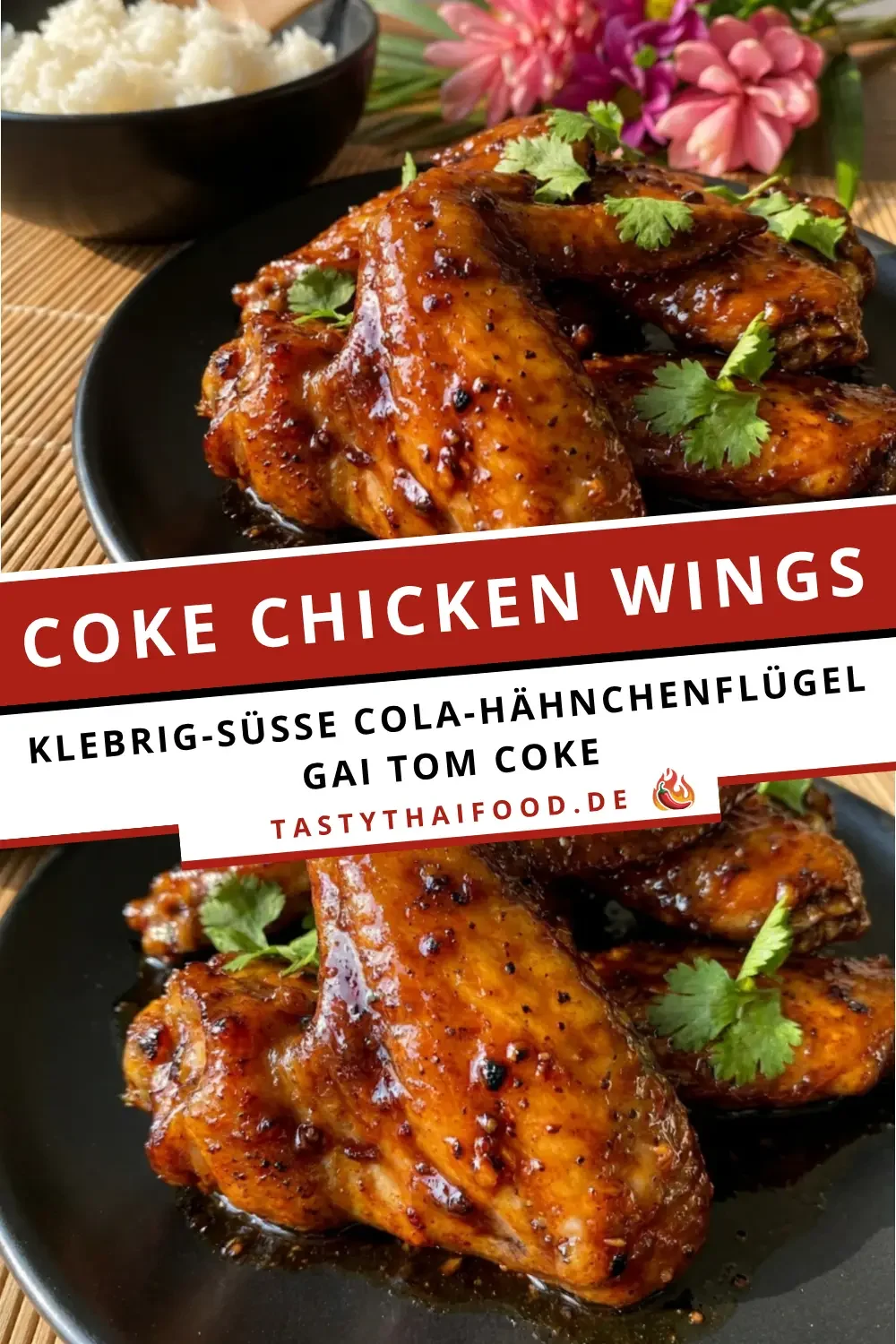 Rezept-Grafik für klebrig-süße Cola-Hähnchenflügel (Gai Tom Coke) mit Bildern des fertigen Gerichts und Text-Overlay.