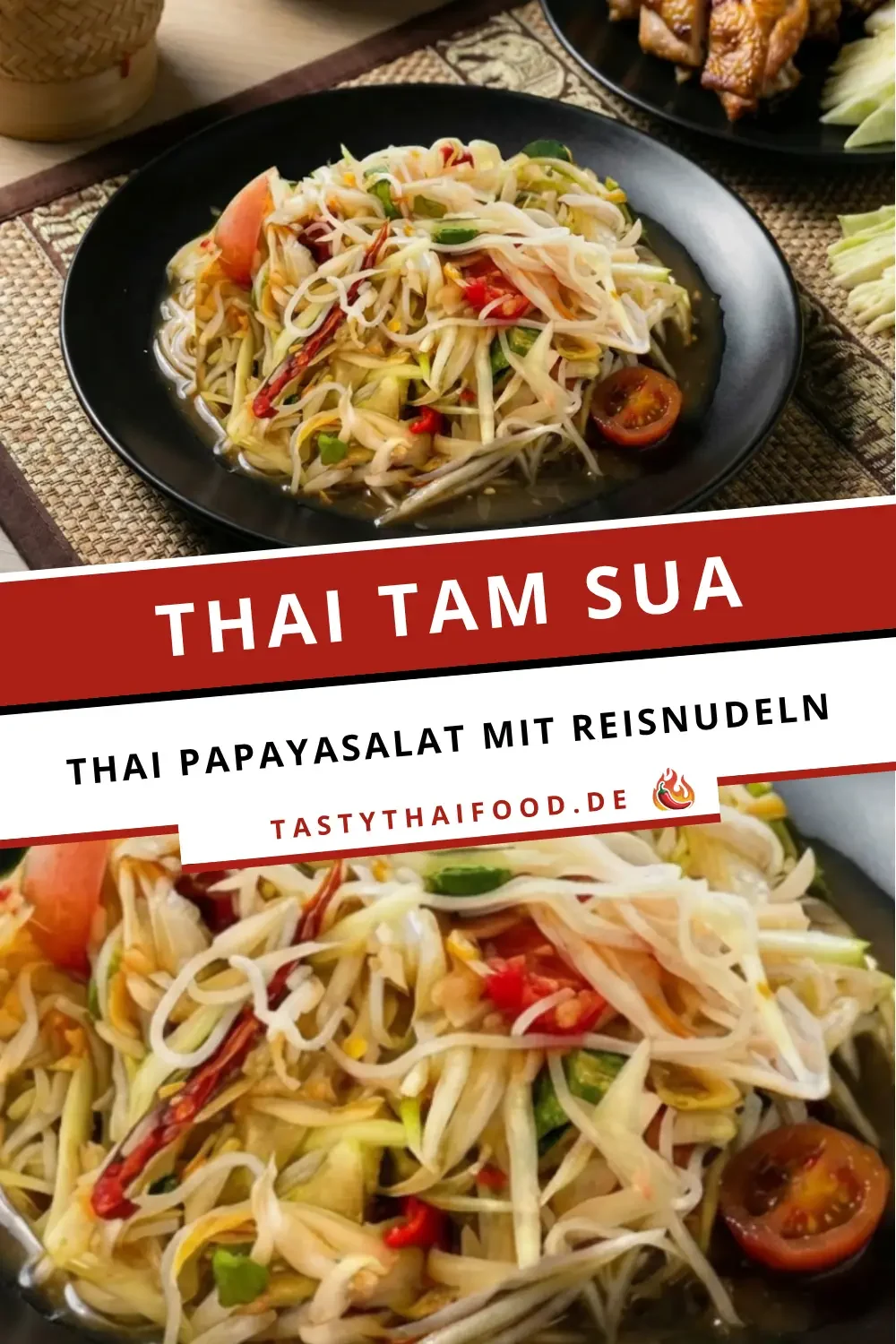 Tam Sua Thai Papayasalat mit Reisnudeln, Chili und Tomaten, serviert auf schwarzem Teller als Rezeptgrafik.
